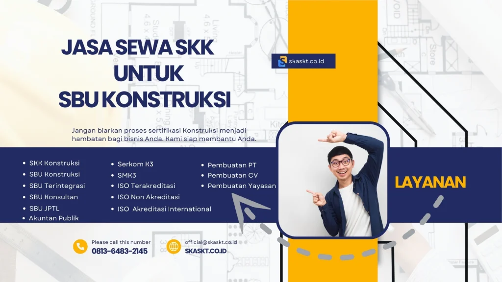 Jasa Sewa SKK untuk SBU Konstruksi
