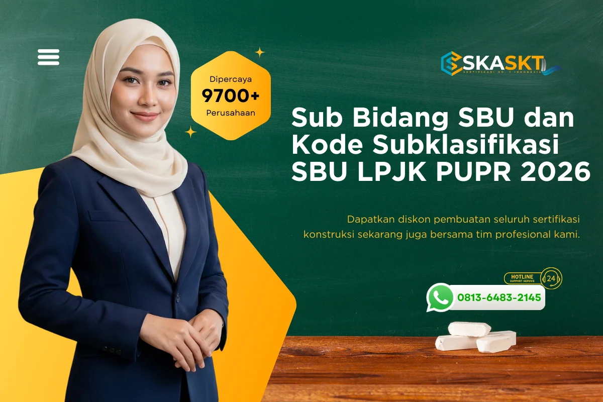 Sub Bidang SBU dan Kode Subklasifikasi SBU LPJK PUPR 2026
