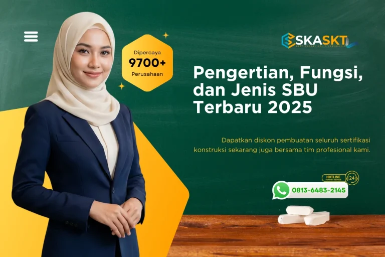 Pengertian, Fungsi, dan Jenis SBU Terbaru 2025