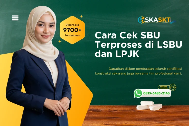 Cara Cek SBU Terproses di LSBU dan LPJK